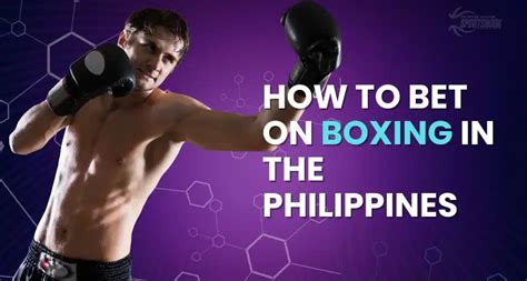 bet on boxing|How to Bet on Boxing Online in the Philippines: 2024 Boxing .